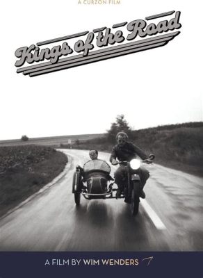  Kings of the Road 探索人性與自由的公路旅程！